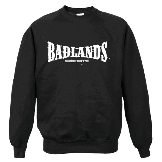 Badlands "Backstreet Rock'n'Roll" - Sweatshirt