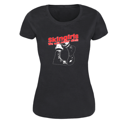 Skingirls We'll never die!!! - Girly-Shirt - Premium  von Spirit of the Streets Mailorder für nur €14.90! Shop now at SPIRIT OF THE STREETS Webshop