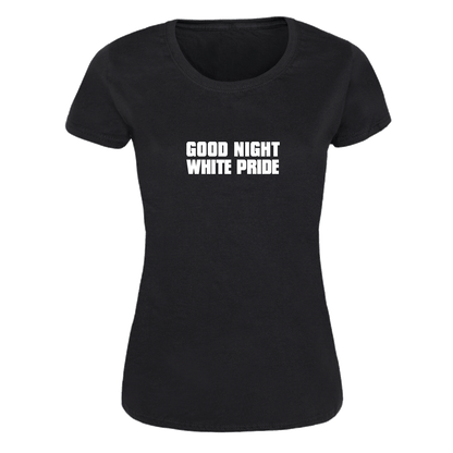 Good Night White Pride (4) - Girly-Shirt