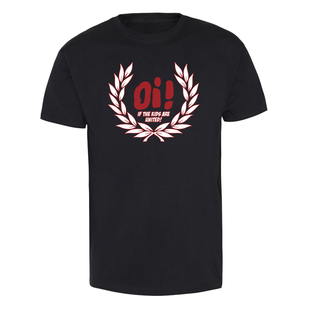 Oi! if the Kids are united (Laurel) T-Shirt