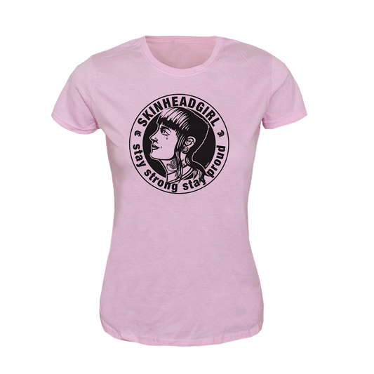 Skinheadgirl "Stay strong stay proud" Girly Shirt (pink)