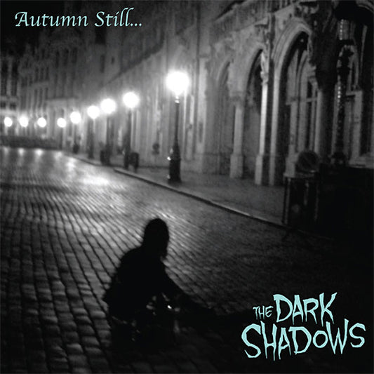 Dark Shadows, The "Autumn still..." CD (DigiPac)