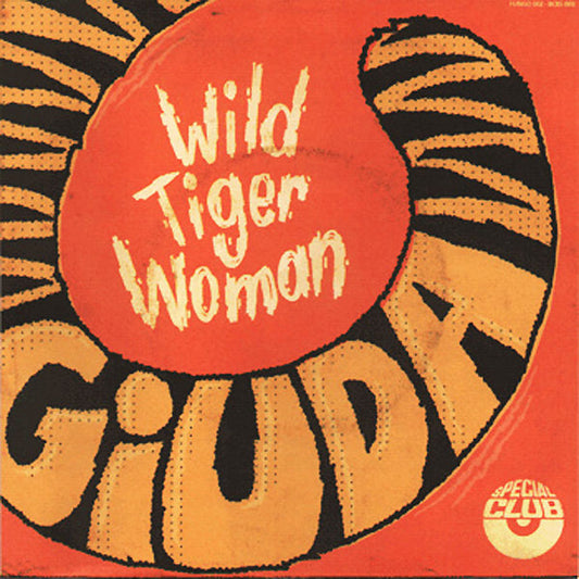 Giuda "Wild Tiger Woman" EP 7"