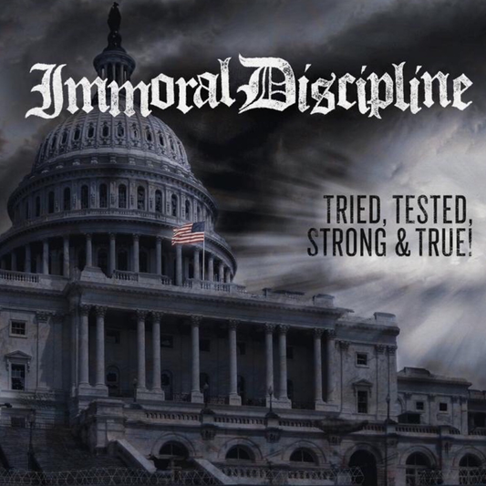 Immoral Discipline "Tried, tested, strong & true!" LP (yellow)