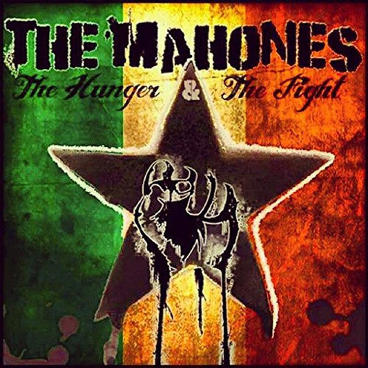 Mahones "The Hunger & the Fight" CD