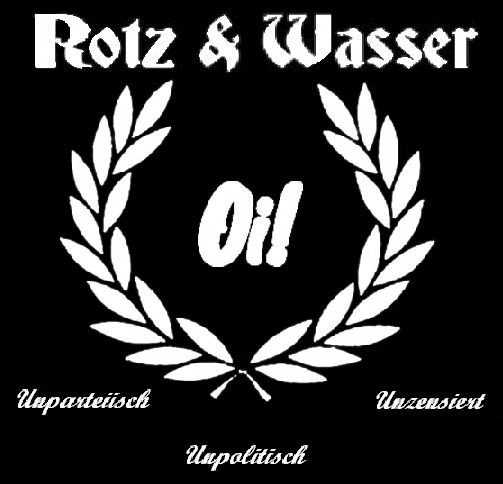 Rotz & Wasser - Oi! Unparteiisch, Unpolitisch, Unzensiert CD