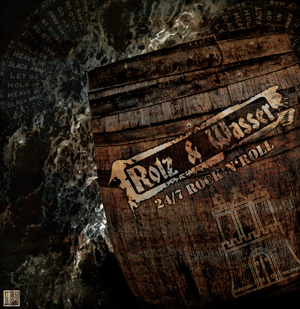Rotz & Wasser "24/7 Rock'n'Roll" CD