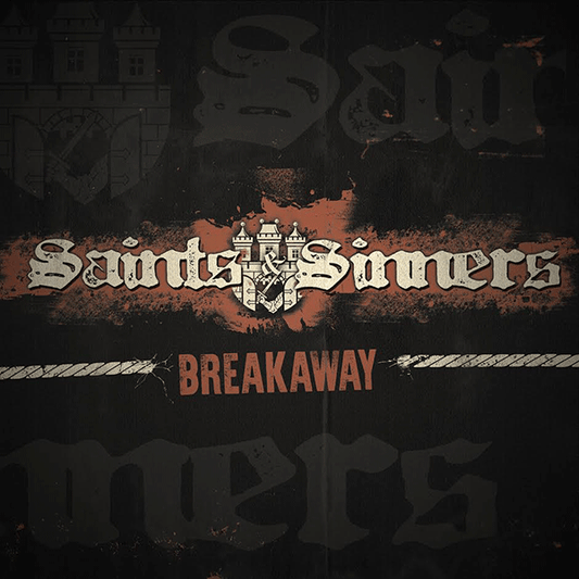 Saints & Sinners "Breakaway" CD (DigiPac)