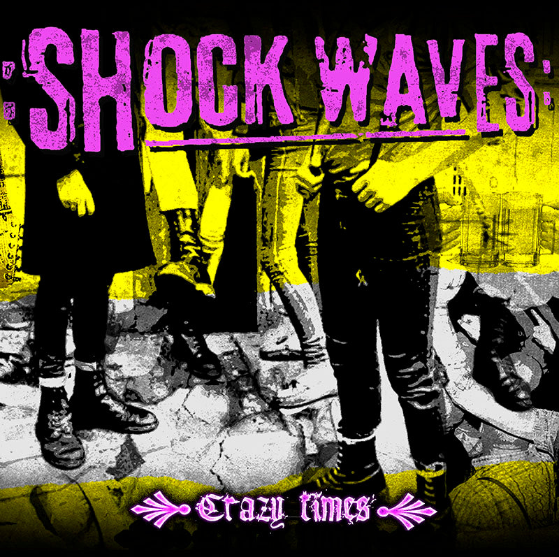 Shock Waves "Crazy Times" LP (black Vinyl, Download Code)