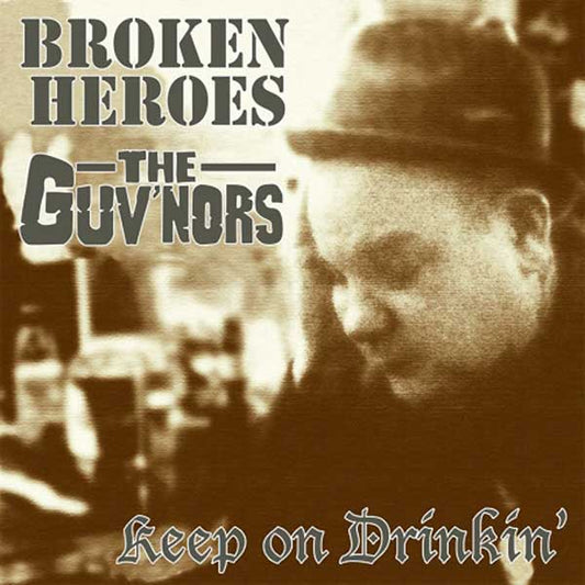 split Broken Heroes / Guv`nors "Keep on Drinkin" EP 7" (lim. 134, red)