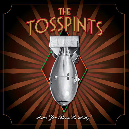 Tosspints, The "Have you been drinking?" LP (lim. 250, silver/grey)
