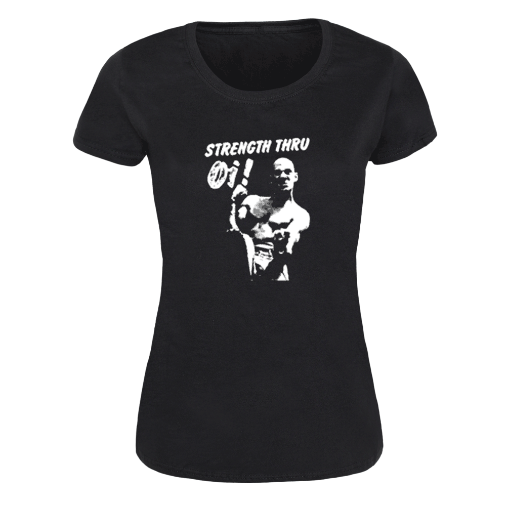 Strength thru Oi! - Girly-Shirt