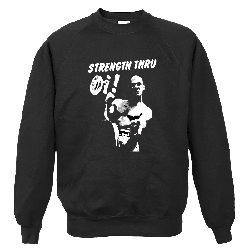 Strength thru Oi! - Sweatshirt