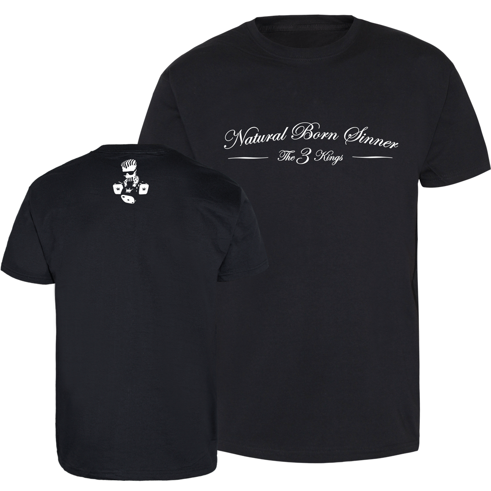 3 Kings,The  "Natural Born Sinner" T-Shirt - Premium  von Spirit of the Streets für nur €14.90! Shop now at SPIRIT OF THE STREETS Webshop