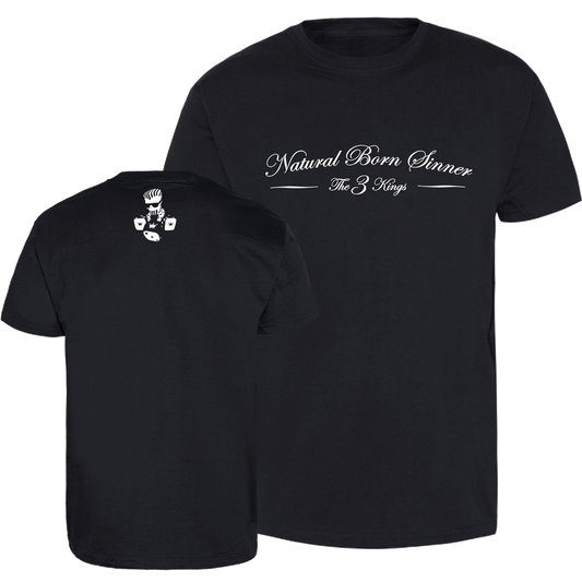 3 Kings,The  "Natural Born Sinner" T-Shirt