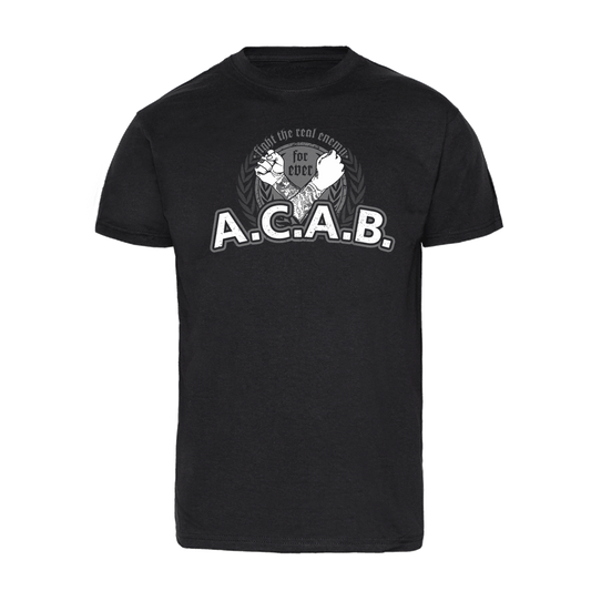 A.C.A.B "Fight the real enemy" T-Shirt