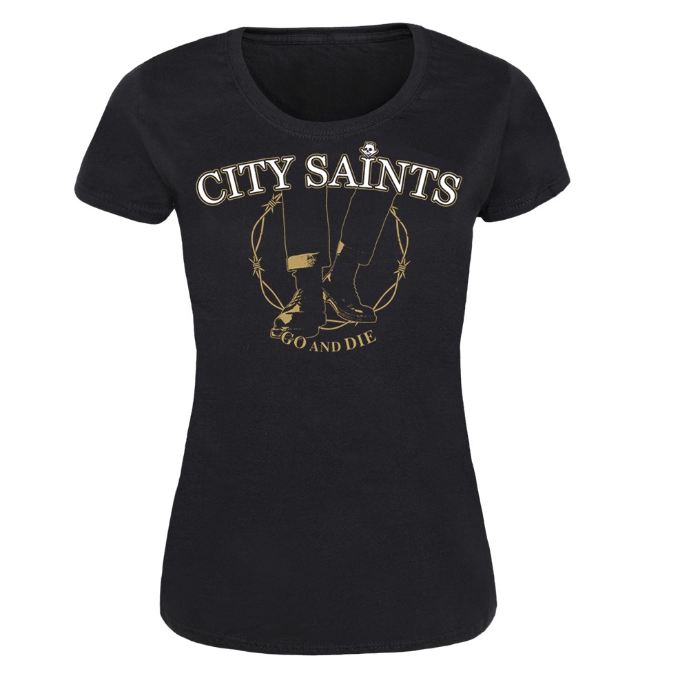 City Saints "Go and die" Girly Shirt - Premium  von Spirit of the Streets für nur €14.90! Shop now at SPIRIT OF THE STREETS Webshop