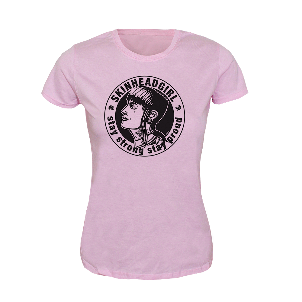 Skinheadgirl "Stay strong stay proud" Girly Shirt (pink)