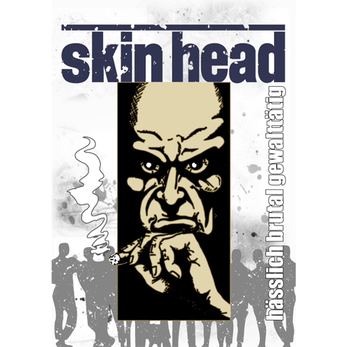 Skinhead "Hässlich, brutal, gewaltätig" Poster (gefaltet)