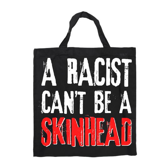 A Racist can't be a Skinhead - Baumwoll Stoffbeutel (kurz) - Premium  von Spirit of the Streets Mailorder für nur €9.90! Shop now at SPIRIT OF THE STREETS Webshop
