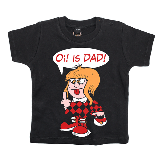 Oi! is DAD! Baby Shirt