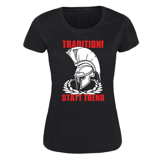 Tradition! statt Trend Girly Shirt (schwarz)