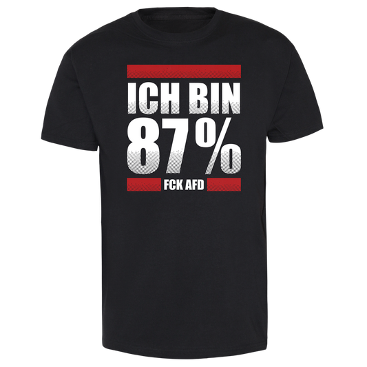 FCK AFD "Ich bin 87 Prozent" T-Shirt - Premium  von Spirit of the Streets für nur €14.90! Shop now at SPIRIT OF THE STREETS Webshop