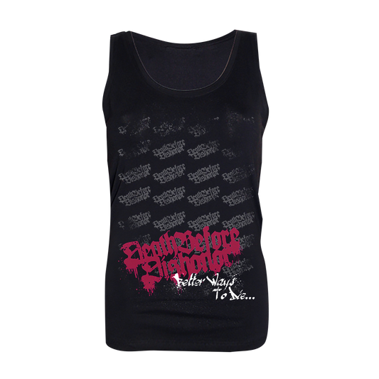 Death Before Dishonor "Better Ways" Girly Tanktop - Premium  von Rage Wear für nur €6.90! Shop now at Spirit of the Streets Mailorder