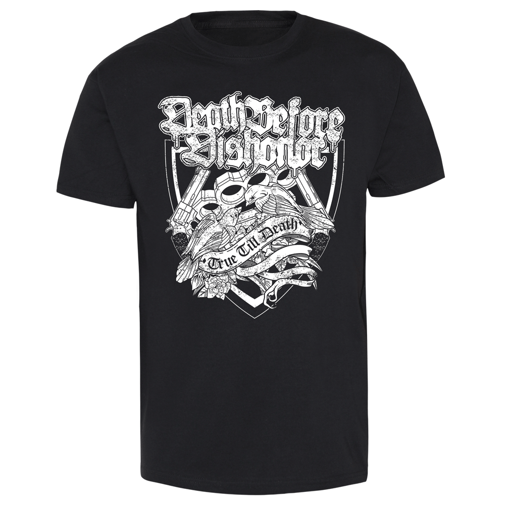 Death Before Dishonor "True till Death" T-Shirt