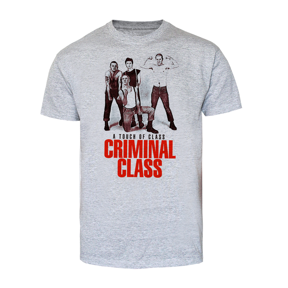 Criminal Class "A touch of class" T-Shirt (grey)