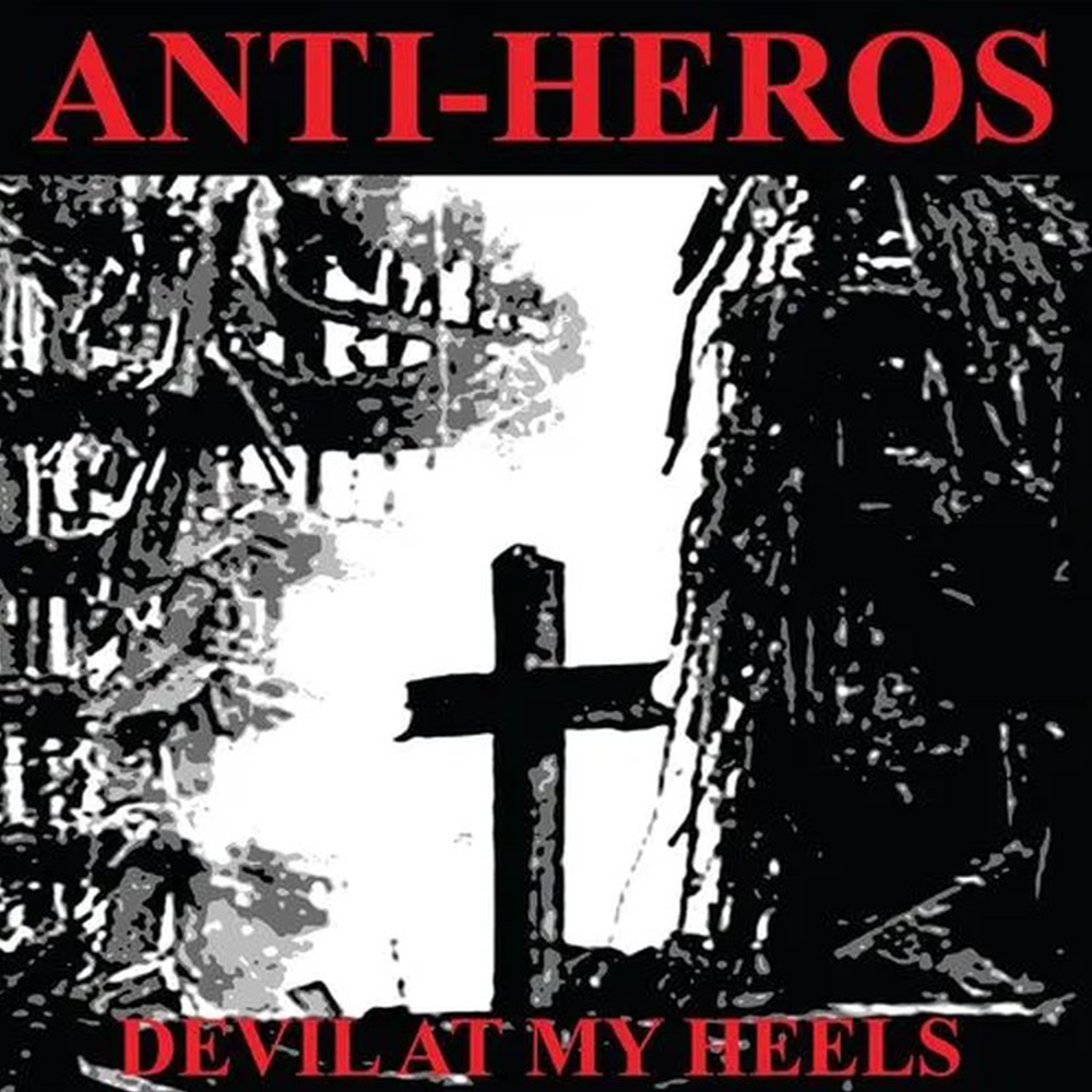 Anti-Heros "Devil at my Heels" LP (splatter)