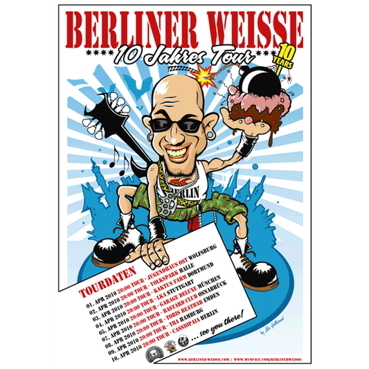 Berliner Weisse "Tour 2010" - Poster (gefaltet) - Premium  von Spirit of the Streets Mailorder für nur €2.90! Shop now at Spirit of the Streets Mailorder