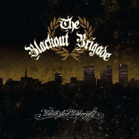 Blackout Brigade, The "Death & Honesty" CD