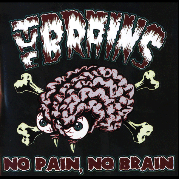Brains, The "No Brain, No Pain" CD (remastered, DigiPac) - Premium  von Spirit of the Streets Mailorder für nur €9.90! Shop now at Spirit of the Streets Mailorder
