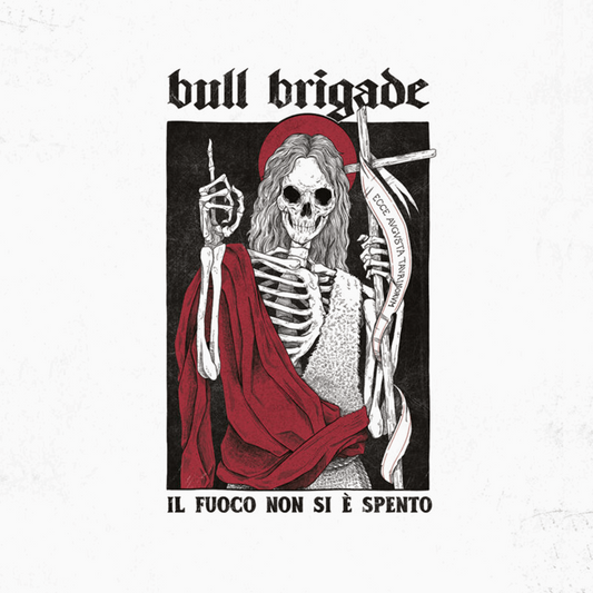 Bull Brigade "Il Fuoco Non Si e Spento" LP (lim. black)