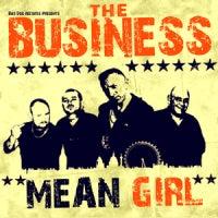 Business, The - Mean Girl MCD - Premium  von Bad Dog Records für nur €9.90! Shop now at Spirit of the Streets Mailorder