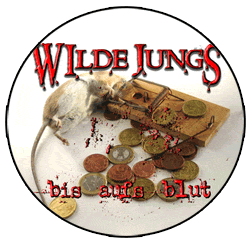 Wilde Jungs "Bis aufs Blut" - Button (2,5 cm) 275 - Just €1! Shop now at SPIRIT OF THE STREETS Webshop