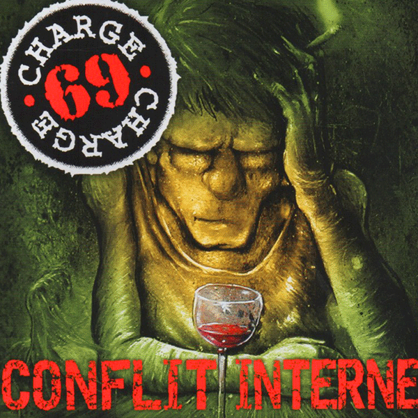 Charge 69 "Conflit Interne" CD - Premium  von Combat Rock für nur €5.90! Shop now at Spirit of the Streets Mailorder