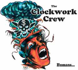 Clockwork Crew - Humans... CD (DigiPak)