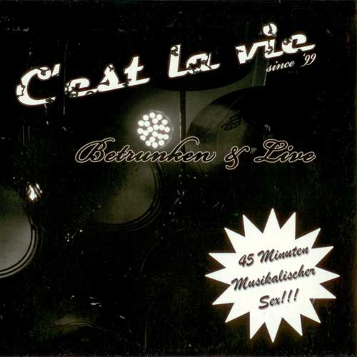 C' est la vie - Betrunken & Live CD (Pappschuber)