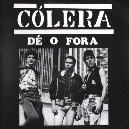 Colera "Dé O Fora" EP 7" (black) - Premium  von Spirit of the Streets Mailorder für nur €3.90! Shop now at Spirit of the Streets Mailorder