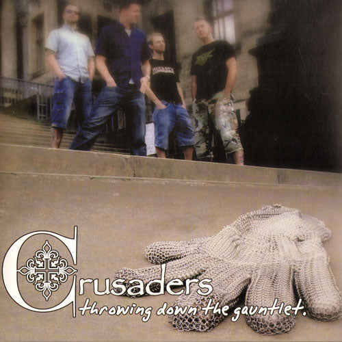 Crusaders "Throwing down the gauntlet" CD