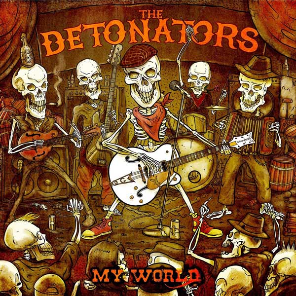 Detonators, The "My World" CD - Premium  von Spirit of the Streets Mailorder für nur €7.90! Shop now at Spirit of the Streets Mailorder