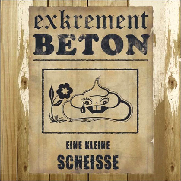 Exkrement Beton "Eine kleine Scheisse" LP (lim. 300, green) - Premium  von Elb Power Records für nur €12.90! Shop now at Spirit of the Streets Mailorder
