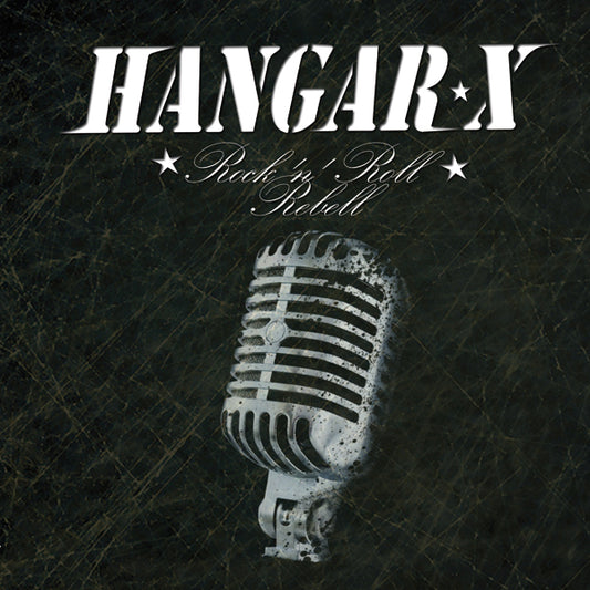 Hangar X "Rock'n'Roll Rebell" CD