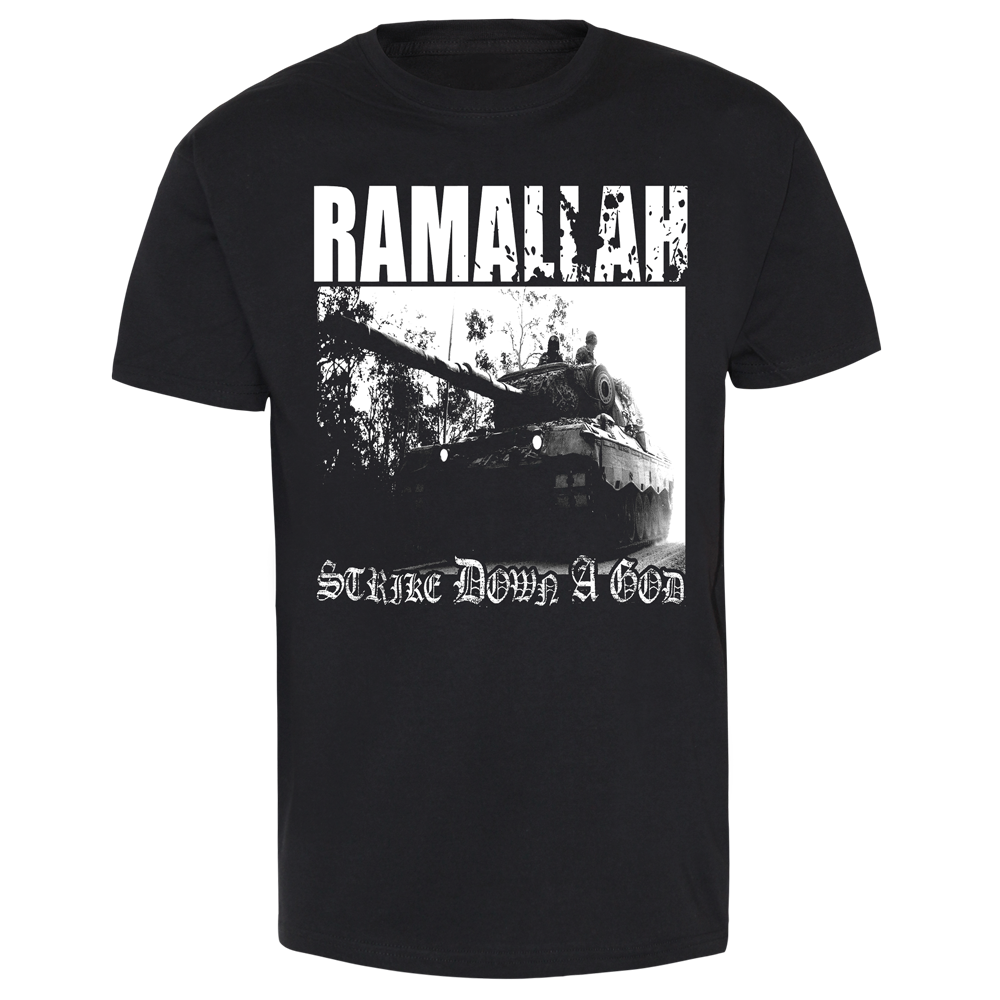 Ramallah "Strike down a God" T-Shirt
