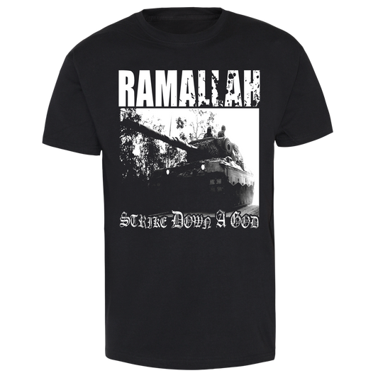 Ramallah "Strike down a God" T-Shirt