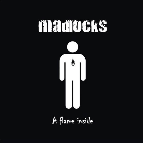 Madlocks "A flame inside" CD (lim. DigiPac) - Premium  von Sunny Bastards für nur €12.90! Shop now at Spirit of the Streets Mailorder