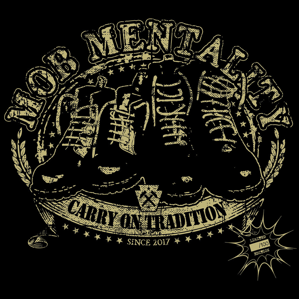 Mob Mentality ''Carry On Tradition" LP (black) (lim. gold screenprint Cover)