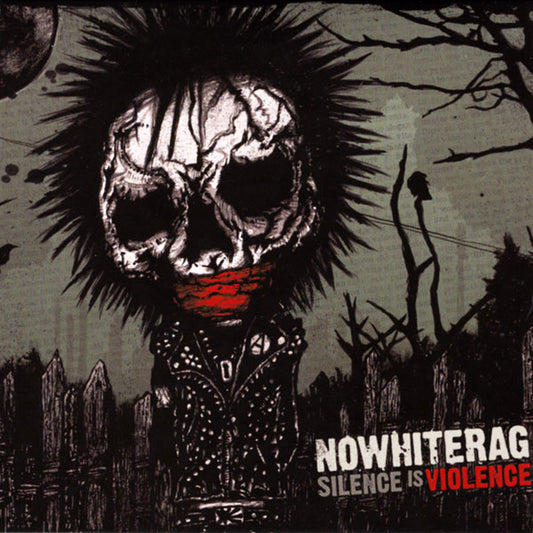 Nowhiterag "Silence is violence" CD (Digi)